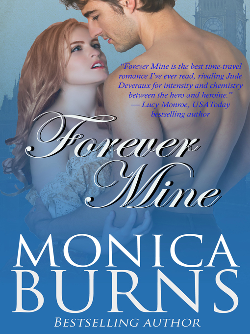 Title details for Forever Mine by Monica Burns - Available